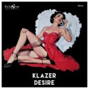 Klazer - Desire