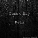 Derek May - Rain