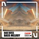 Bad Boss - Bass Melody