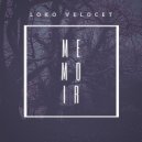 Loko Velocet - Memoir
