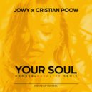 Cristian Poow  &  Jowy  - Your Soul