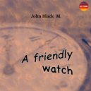 John Black M. - The secret of a discovery