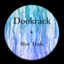 Dookrack - Blue Train