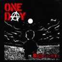 The Rebel Riot - One Day