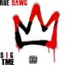 Rue Dawg - Gun Up In My Waist ()