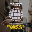Acid Friends - Everyone