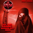 Djs Vibe - Arabic Session Mix 2022 (Deep House)