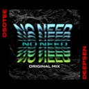 OsoTee, Deepsen - No Need