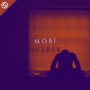 Möbï - Querer (Original Mix)