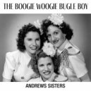 The Andrews Sisters - Bounce Me Brother With A Solid Four