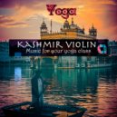 Yoga & Hatha Yoga & Yoga Music - Kashmir Violin (Percussion Version)