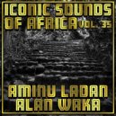 Aminu Ladan Alan Waka - Mazan Fama