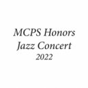 MCPS Senior Honors Jazz Ensemble - I Let A Song Go Out of My Heart (Arr. B. Cunliffe)