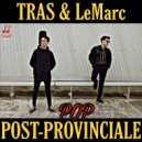 TRAS & LeMarc - PR3STO