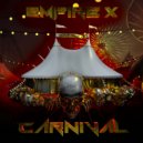 Empire X - Carnival