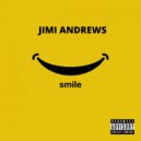 Jimi Andrews - SMILE