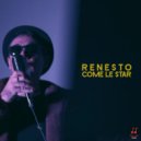 Renesto - Come le Star