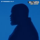 Hollywood Anderson & Toushai - Stress Me Out (feat. Toushai)