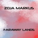Zoja Markus - Faraway Lands
