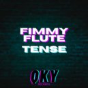Fimmy Flute - Tense