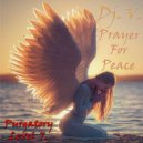 Dj. V. - Prayer For Peace (Purgatory Level 7)