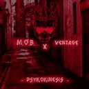 M.O.B. & Ventage - PSYCHOKINESIS