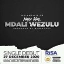 Major king - Mdali Wezulu