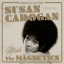 Susan Cadogan & The Magnetics - Don't Stay Away