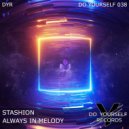 Stashion - Always in Melody