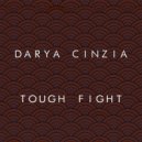 Darya Cinzia - Tough Fight