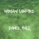 Miriam Lanford - Dance Hall