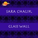 Sara Chalik - Glass Wall