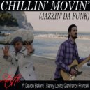 Stritti & Davide Ballanti & Gianfranco Francelli & Danny Losito - Chillin’ Movin’ (Jazzin' Da Funk) (feat. Davide Ballanti, Gianfranco Francelli & Danny Losito)