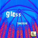 Tom Crean - Glass