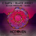 Black Jersey & E DARTA - Blood Pressure