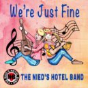 The Nied's Hotel Band - We're Just Fine