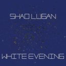 Shao Lugan - White Evening