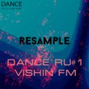 ReSample - DANCE RU vol.1 [VISHIN-FM]