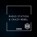 Bass Station - Crazy Rebel