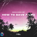 PARKAH & DURZO & Met - How To Save A Life