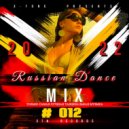 X-Tone - Russian Dance Mix #012 (18.03.2022)