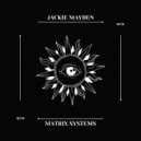 Jackie Mayden - Matrix Systems