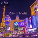 Dj Asia - City at Night