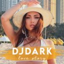 Dj Dark - Love Story (March 2022)