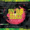 DJ Riccardo Senseless - My Dub is Disco 2022