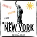 DJ DIMA GOOD - HELLO NY #8 (VOYAGE FM New York) mixed by Dj Dima Good