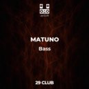 MATUNO - Bass