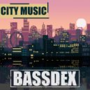 Bassdex - City Music #8 [2022]