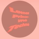 Laenas Prince - Wob Techno