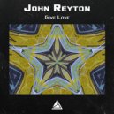 John Reyton - Give Love